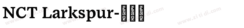 NCT Larkspur字体转换